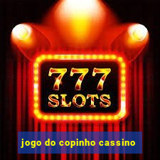 jogo do copinho cassino